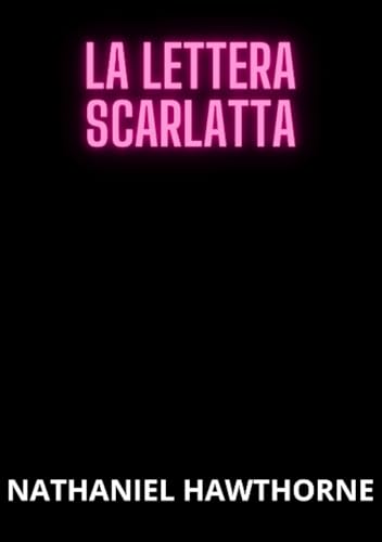 La lettera scarlatta von David De Angelis
