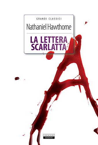 La lettera scarlatta. Ediz. integrale (Grandi classici)