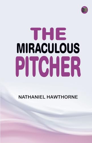 The Miraculous Pitcher von Zinc Read
