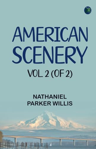 American Scenery Vol. 2 (of 2) von Zinc Read