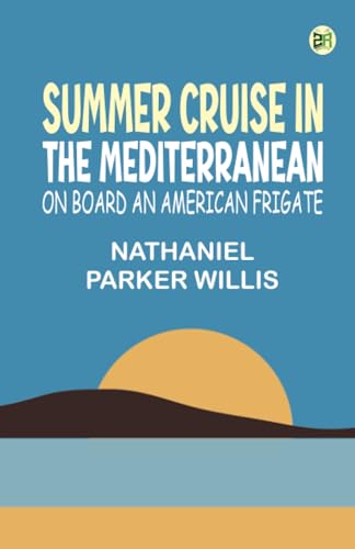 Summer Cruise in the Mediterranean on board an American frigate von Zinc Read