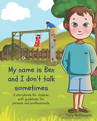 My name is Ben and I don't talk sometimes von Independent Publishing Network