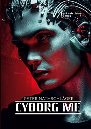 Cyborg me