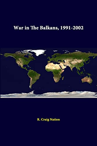 War In The Balkans, 1991-2002