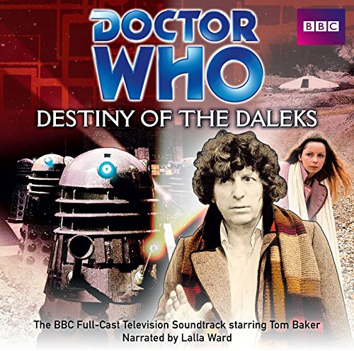 Doctor Who: Destiny Of The Daleks Doctor Who: Destiny Of The Daleks von BBC Physical Audio