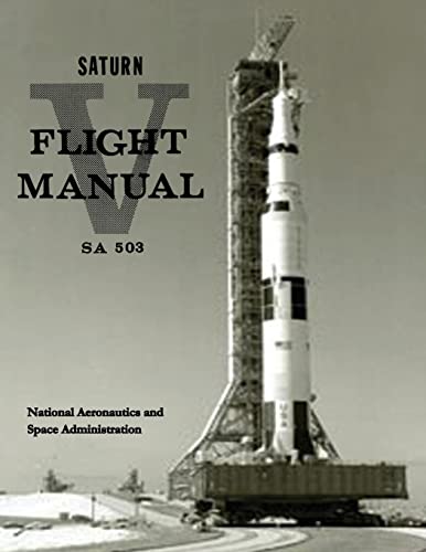 Saturn V Flight Manual von Createspace Independent Publishing Platform