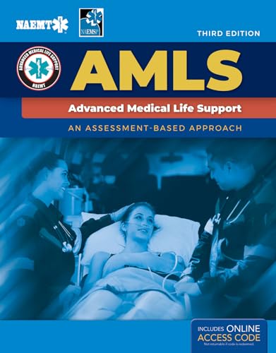 AMLS: Advanced Medical Life Support; An Assessment-Based Approach von Jones & Bartlett Publishers