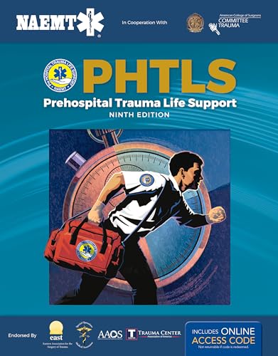 PHTLS 9E: Print PHTLS Textbook With Digital Access To Course Manual Ebook: Prehosp Trauma Life Support W/Nav eBook: Prehospital Trauma Life Support von Jones & Bartlett Publishers