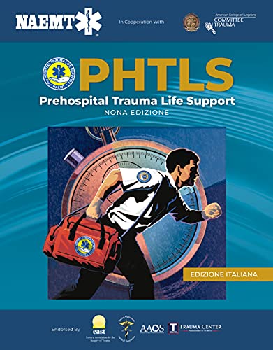 Phtls - Supporto Delle Funzioni Vitali in Pazienti Traumatizzati in Fase Pre-ospedaliera