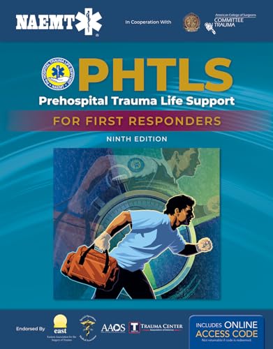 Phtls: Prehospital Trauma Life Support for First Responders Course Manual