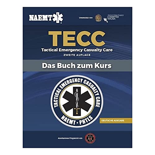 Tactical Emergency Casualty Care von Jones and Bartlett Publishers, Inc
