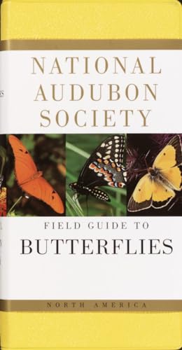 National Audubon Society Field Guide to Butterflies: North America (National Audubon Society Field Guides)