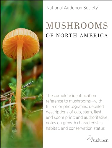 National Audubon Society Mushrooms of North America (National Audubon Society Complete Guides)