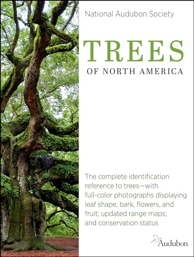 National Audubon Society Trees of North America (National Audubon Society Complete Guides)