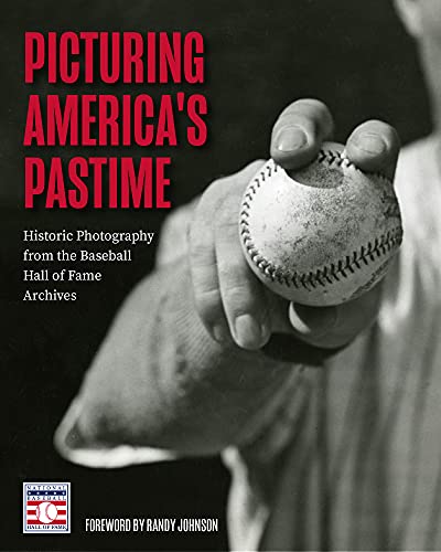 Picturing America's Pastime: Historic Photography from the Baseball Hall of Fame Archives (Baseball Pictures) von National Baseball Hall of Fame Books