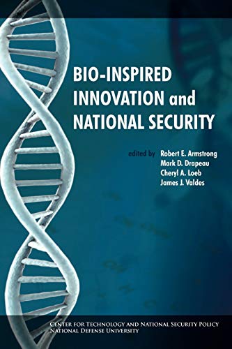 Bio-inspired Innovation and National Security Bio-inspired Innovation and National Security von www.Militarybookshop.Co.UK