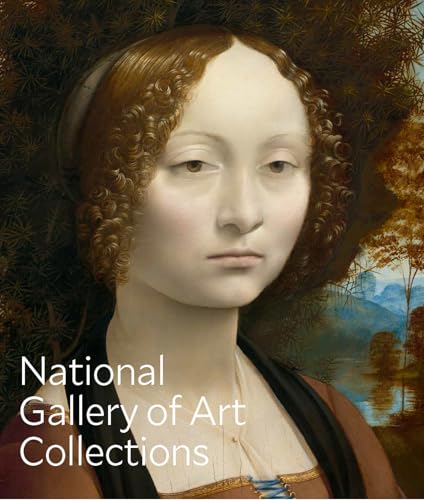 National Gallery of Art: Collections von Rizzoli Electa