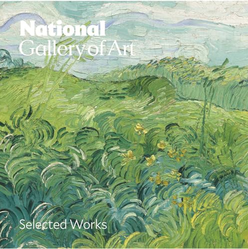 National Gallery of Art: Selected Works von Rizzoli Electa
