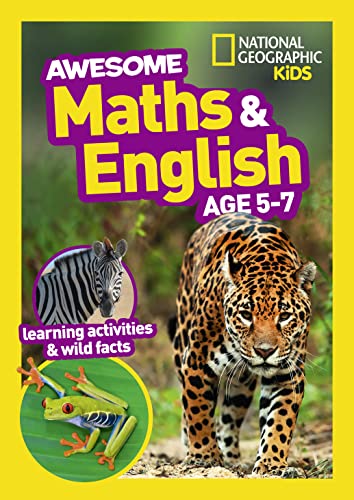 Awesome Maths and English Age 5-7: Ideal for use at home (National Geographic Kids) von Collins