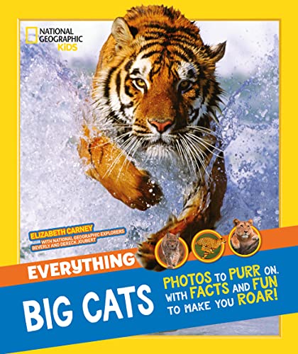 Everything: Big Cats (National Geographic Kids)