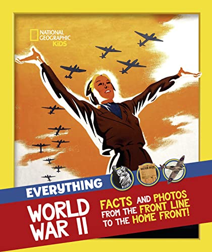 Everything: World War II: Facts and photos from the front line to the home front! (National Geographic Kids) von Collins