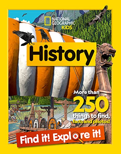 History Find it! Explore it!: More than 250 things to find, facts and photos! (National Geographic Kids) von Collins