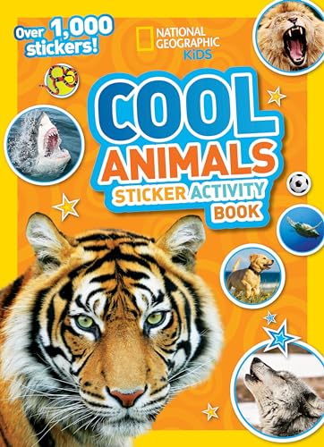 National Geographic Kids Cool Animals Sticker Activity Book: Over 1,000 stickers! (National Geographic Sticker Activity Book) von National Geographic