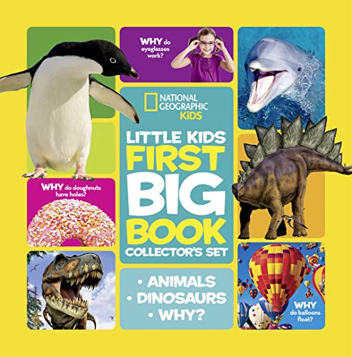 National Geographic Little Kids First Big Book Collector's Set: Animals, Dinosaurs, Why? (National Geographic Little Kids First Big Books)
