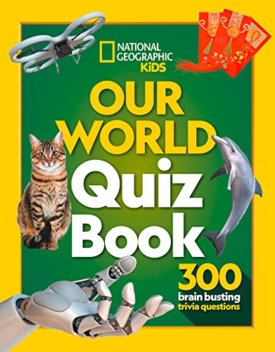 Our World Quiz Book: 300 brain busting trivia questions (National Geographic Kids) von Collins