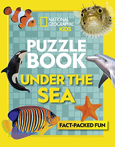Puzzle Book Under the Sea: Brain-tickling quizzes, sudokus, crosswords and wordsearches (National Geographic Kids) von Collins