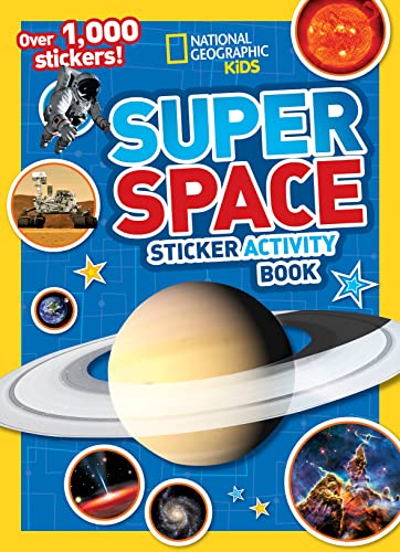 Super Space Sticker Activity Book: Over 1,000 stickers! (National Geographic Kids) von National Geographic Kids