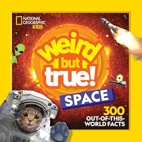 Weird But True! Space von National Geographic Kids