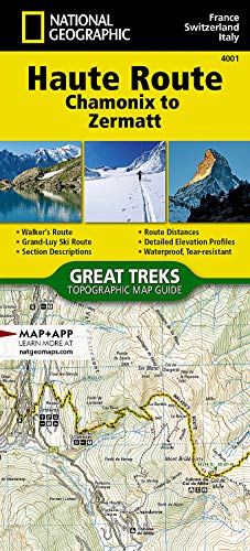 Haute Route (Chamonix-Zermatt) (France, Switzerland) 1:50 000: Chamonix-Zermatt (France, Switzerland) (National Geographic Trails Illustrated Map, Band 4001)