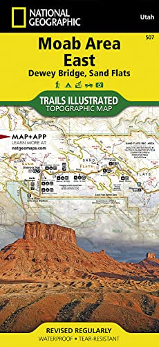 National Geographic Trails Illustrated Map 2022 Moab Area East: Dewey Bridge, Sand Flats Map (National Geographic Trails Illustrated Map, 507)
