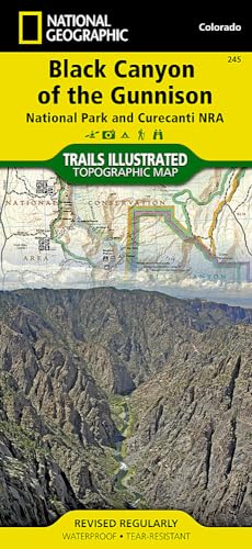 Black Canyon / Gunnison: National Geographic Trails Illustrated Colorado: Trails Illustrated National Parks (National Geographic Trails Illustrated Map, Band 245)