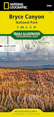 Bryce Canyon National Park: National Geographic Trails Illustrated Utah: Topographic Map. Waterproof. Tear-resistent (National Geographic Trails Illustrated Map, Band 219) von National Geographic