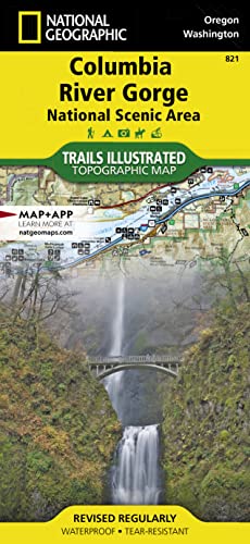 Columbia River Gorge National Scenic Area: Trails Illustrated Other Rec. Areas (National Geographic Trails Illustrated Map, Band 821)