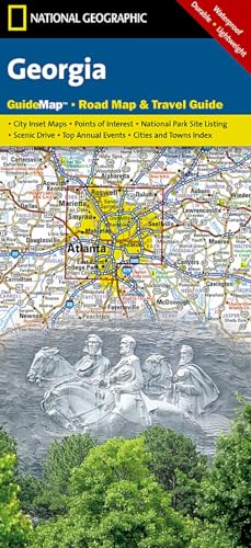 Georgia: State Guide Maps: Road Map & Travel Guide. City Inset Maps, Points of Interest, National Park Site Listing, Scenic Drive, Top Annual Events, ... Lightweight (National Geographic Guide Map)