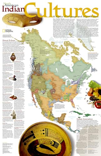 National Geographic: North American Indian Cultures Wall Map (23.25 X 35.75 Inches): Wall Maps History & Nature (National Geographic Reference Map)