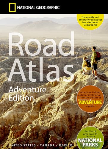 Road Atlas - Adventure Edition: National Geographic: Adventure Edition - United States, Canada, Mexico (National Geographic Recreation Atlas)
