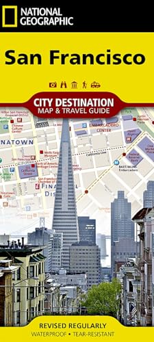National Geographic City Destination Map San Francisco: City Map & Travel Guide. Points of Interest, Additional Inset Map (National Geographic Destination City Map)