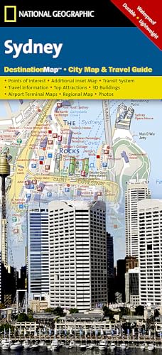 Sydney: NATIONAL GEOGRAPHIC Destination Maps: City Map & Travel Guide. Points of Interest, Additional Inset Map, Transit System, Travel Information, ... (National Geographic Destination City Map)