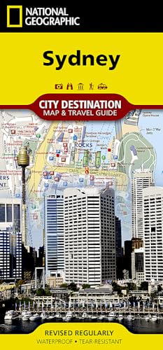 Sydney: NATIONAL GEOGRAPHIC Destination Maps: City Map & Travel Guide. Points of Interest, Additional Inset Map, Transit System, Travel Information, ... (National Geographic Destination City Map)