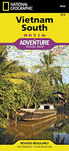 Vietnam, South: Travel Maps International Adventure Map: Sehenswürdigkeiten mit Naturschutzgebieten und historischen Attraktionen. Waterproof. ... Geographic Adventure Map, Band 3016) von NATL GEOGRAPHIC MAPS