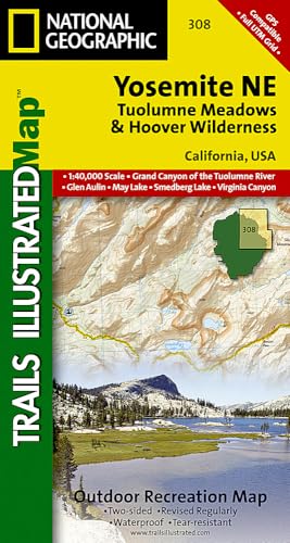 Yosemite / Tuolumne Meadows: National Geographic Trails Illustrated Californien: Trails Illustrated National Parks (National Geographic Trails Illustrated Map, Band 308)