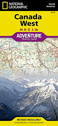 Canada West: Adventure Travel Map: Waterproof. Tear-resistent (National Geographic Adventure Map, Band 3113) von National Geographic