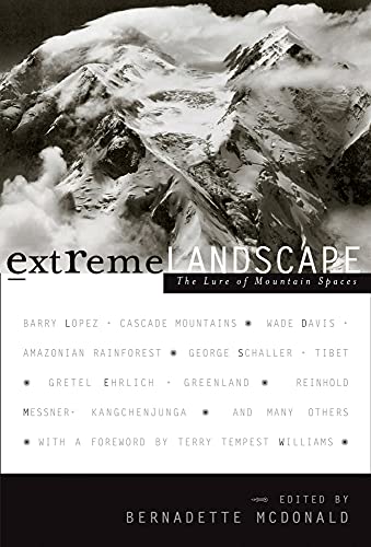 Extreme Landscapes: The Lure of Mountain Spaces
