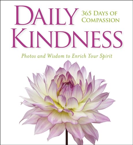 Daily Kindness: 365 Days of Compassion