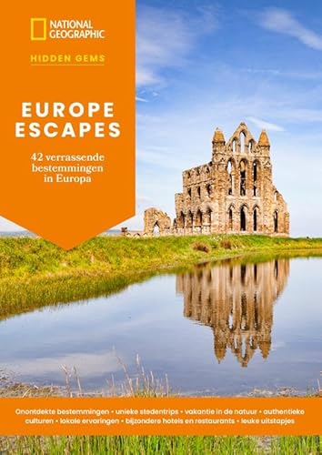 Europe Escapes - 42 verrassende bestemmingen in Europa: Onontdekte bestemmingen • unieke stedentrips • vakantie in de natuur • authentieke culturen • ... restaurants • leuke uitstapjes (Hidden Gems) von Kosmos Uitgevers