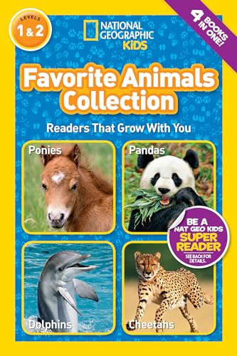Favorite Animals Collection (National Geographic Kids Readers, Levels 1 & 2): Readers That Grow With You Favorite Animals Collection (National Geographic Kids Readers, Levels 1 & 2): Readers That Grow With You